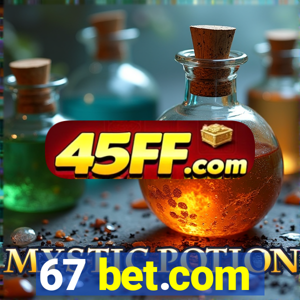 67 bet.com